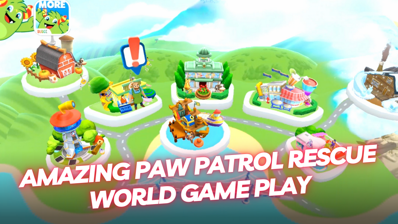 Amazing PAW Patrol Rescue World Game Play